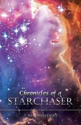 Chronicles of a Starchaser (Paperback)