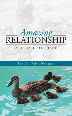 Amazing Relationship: All Out of Love (Paperback)