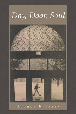 Day, Door, Soul (Paperback)