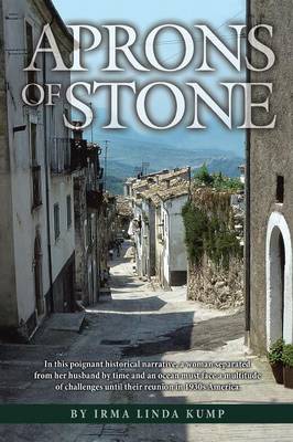 Aprons of Stone: A Novel Based on True Events (Paperback)