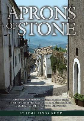 Aprons of Stone: A Novel Based on True Events (Hardback)