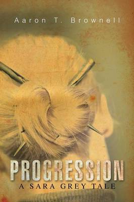Progression: A Sara Grey Tale (Paperback)