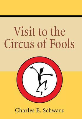 Visit to the Circus of Fools (Hardback)