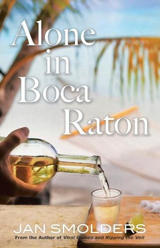 Alone in Boca Raton (Paperback)