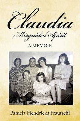 Claudia: Misguided Spirit (Paperback)