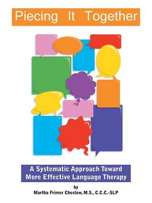 Piecing It Together: A Systematic Approach Toward More Effective Language Therapy (Paperback)
