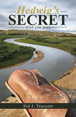 Hedwig's Secret: War on War (Paperback)