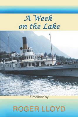 A Week on the Lake (Paperback)