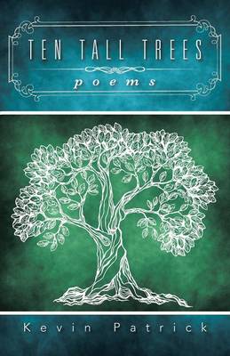 Ten Tall Trees: Poems (Paperback)