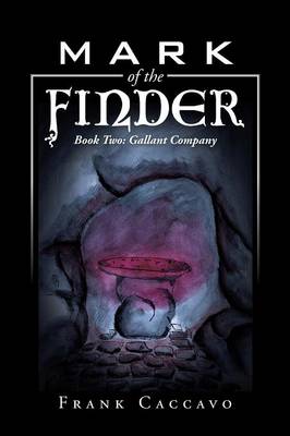 Mark of the Finder: Book Two: Gallant Company (Paperback)