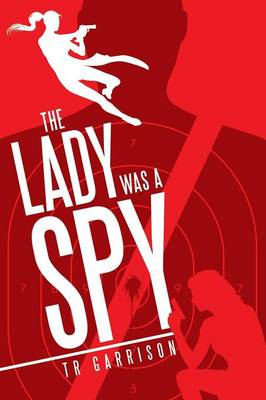 The Lady Was a Spy (Paperback)