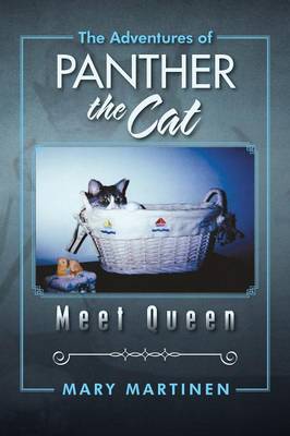 The Adventures of Panther the Cat: Meet Queen (Paperback)