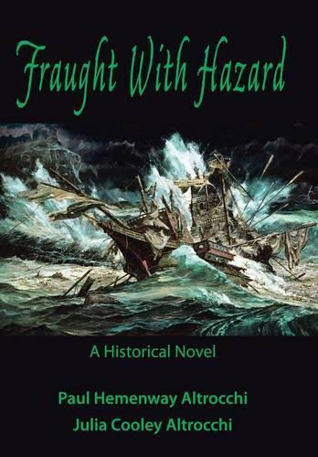 Fraught with Hazard: The Heroic Saga of Shipwrecked Armada Survivors in Ireland (Hardback)