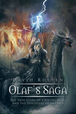 Olaf's Saga: The True Story of a Viking King and the Discovery of America (Paperback)