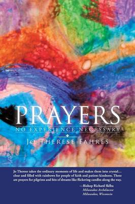 Prayers: No Experience Necessary (Paperback)