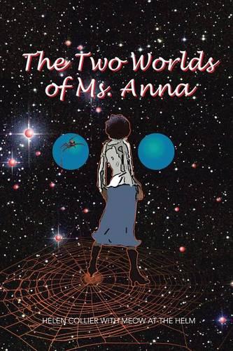 The Two Worlds of Ms. Anna (Paperback)