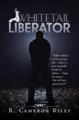 Whitetail Liberator (Paperback)