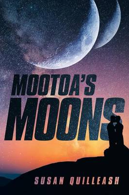 Mootoa's Moons (Paperback)