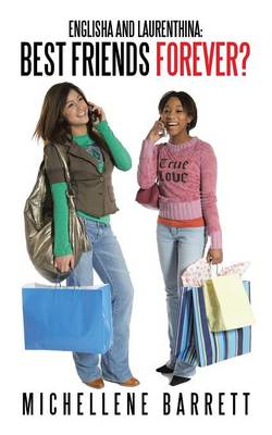 Englisha and Laurenthina: Best Friends Forever? (Paperback)
