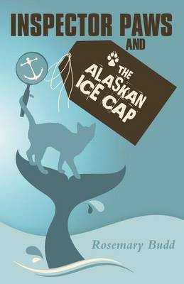 Inspector Paws and the Alaskan Ice Cap (Paperback)