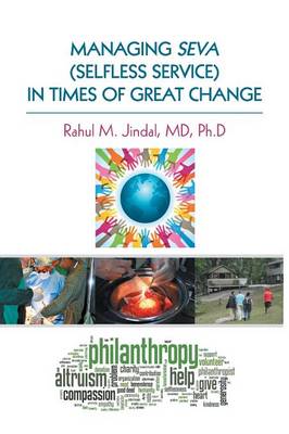 Managing Seva (Selfless Service) in Times of Great Change (Paperback)