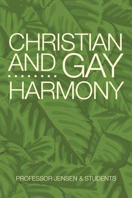 Christian and Gay Harmony (Paperback)