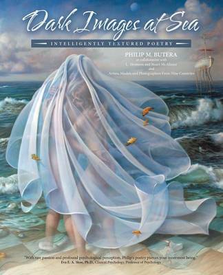 Dark Images at Sea: Intelligently Textured Poetry (Paperback)