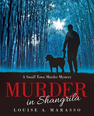 Murder in Shangrila: A Small Town Murder Mystery (Paperback)