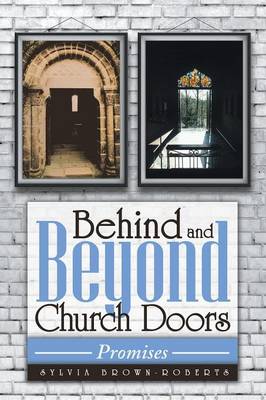 Behind and Beyond Church Doors: Promises (Paperback)
