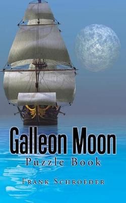 Galleon Moon: Puzzle Book (Paperback)