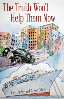 The Truth Won't Help Them Now (Paperback)