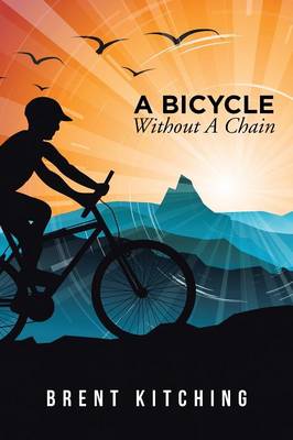 A Bicycle Without a Chain (Paperback)