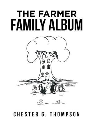 The Farmer Family Album (Paperback)