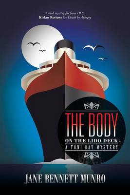 The Body on the Lido Deck: A Toni Day Mystery (Paperback)