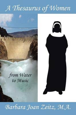 A Thesaurus of Women from Water to Music (Paperback)