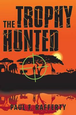 The Trophy Hunted (Paperback)