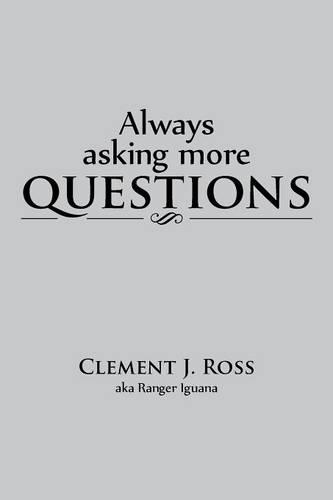 Always Asking More Questions (Paperback)