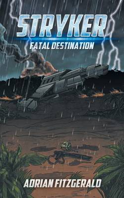 Stryker: Fatal Destination (Paperback)