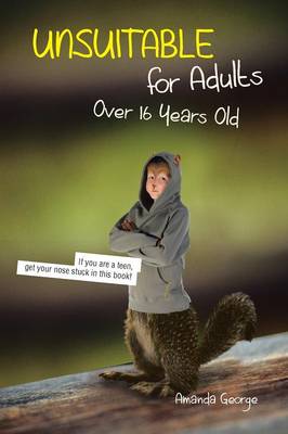 Unsuitable for Adults Over 16 Years Old (Paperback)