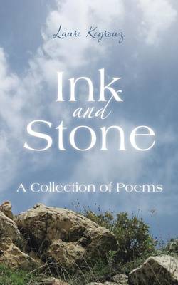 Ink and Stone: A Collection of Poems (Paperback)