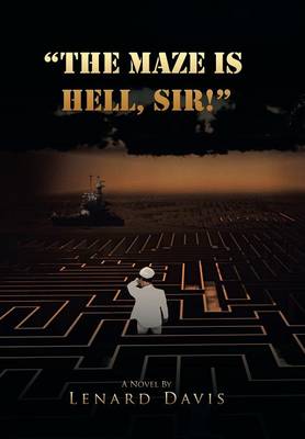 The Maze Is Hell, Sir! (Hardback)
