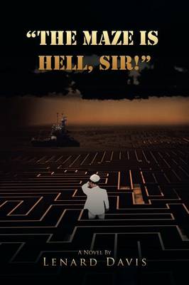 The Maze Is Hell, Sir! (Paperback)
