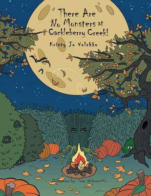 There Are No Monsters at Cackleberry Creek! (Paperback)