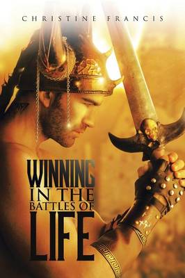 Winning in the Battles of Life (Paperback)