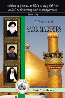 A Tribute to the Sadr Martyrs (Paperback)