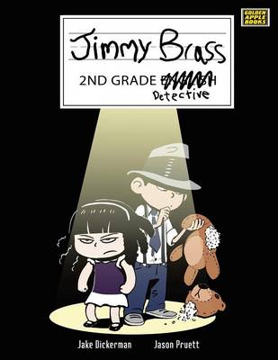 Jimmy Brass - 2nd Grade Detective (Paperback)