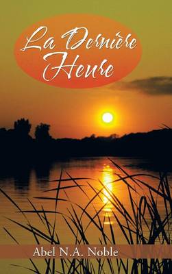 La Derniere Heure (Hardback)