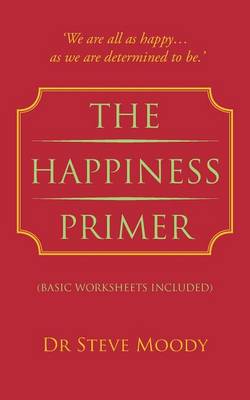 The Happiness Primer (Paperback)