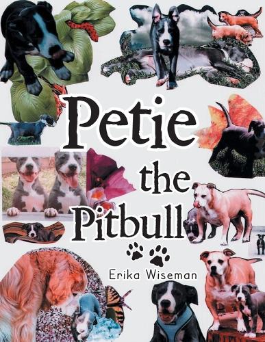Petie the Pitbull (Paperback)