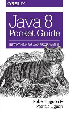 Java 8 Pocket Guide (Paperback)